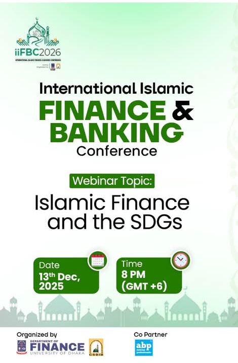 ইসলামী অর্থনীতি ও টেকসই উন্নয়ন লক্ষ্য নিয়ে আন্তর্জাতিক ওয়েবিনার আজ
