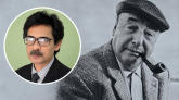 কালজয়ী কবি পাবলো নেরুদা : সংগ্রামী মানুষের অনুপ্রেরণা যুগে যুগে